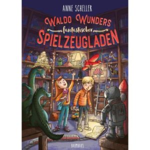 Waldo Wunders fantastischer Spielzeugladen_Band_1_klein