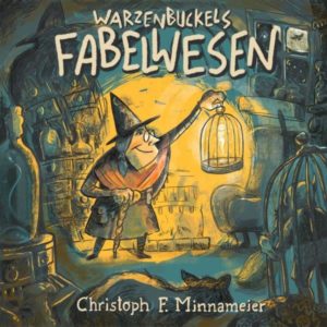 Warzenbuckels_Fabelwesen_Hörbuch